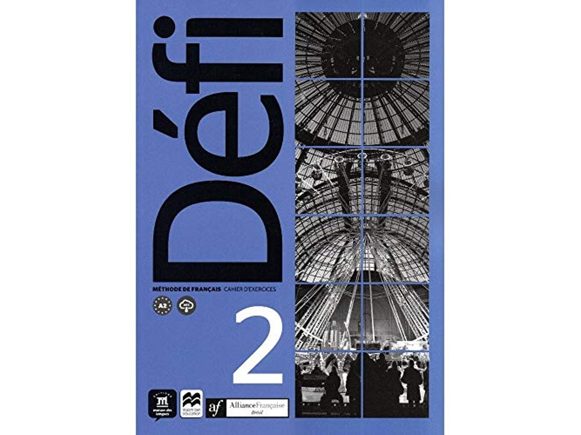 Livro Aliança Francesa Défi Cahier Dexercices 2 de Audrey Gloanec (Português do Brasil)