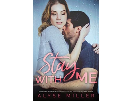 Livro Stay With Me de Alyse Miller (Inglês)