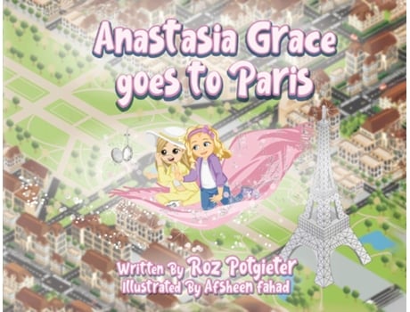 Livro Anastasia Grace goes to Paris de Roz Potgieter (Inglês)