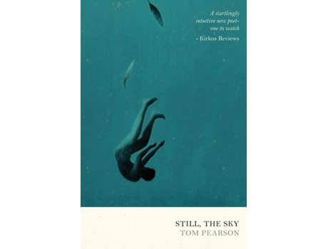 Livro Still, The Sky De Tom Pearson (inglês)