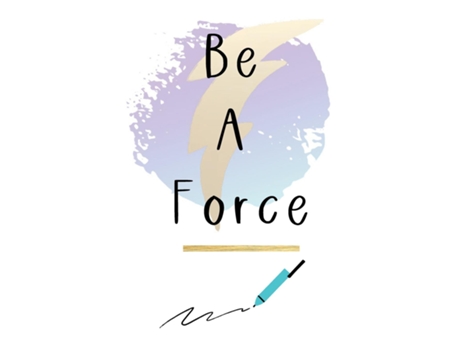 Livro Be A Force Journal de Sabrina Green (Inglês)