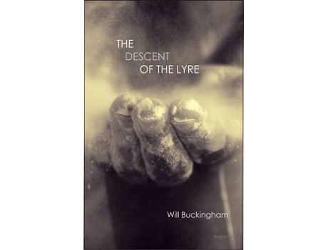 Livro descent of the lyre, the de will buckingham (inglês)