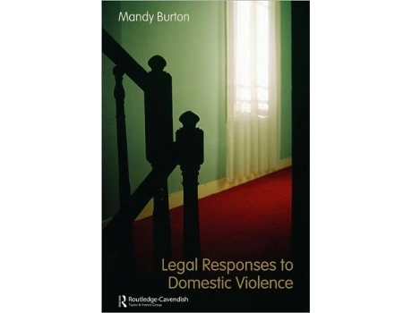 Livro Legal Responses to Domestic Violence Ucl S de Mandy Burton (Inglês)