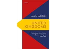 Livro United Kingdoms de Alvin Jackson (Inglês - Capa Dura)