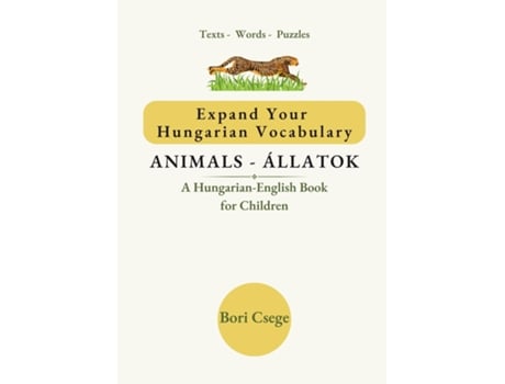 Livro Expand Your Hungarian Vocabulary Animals / Állatok de Bori Csege (Inglês)