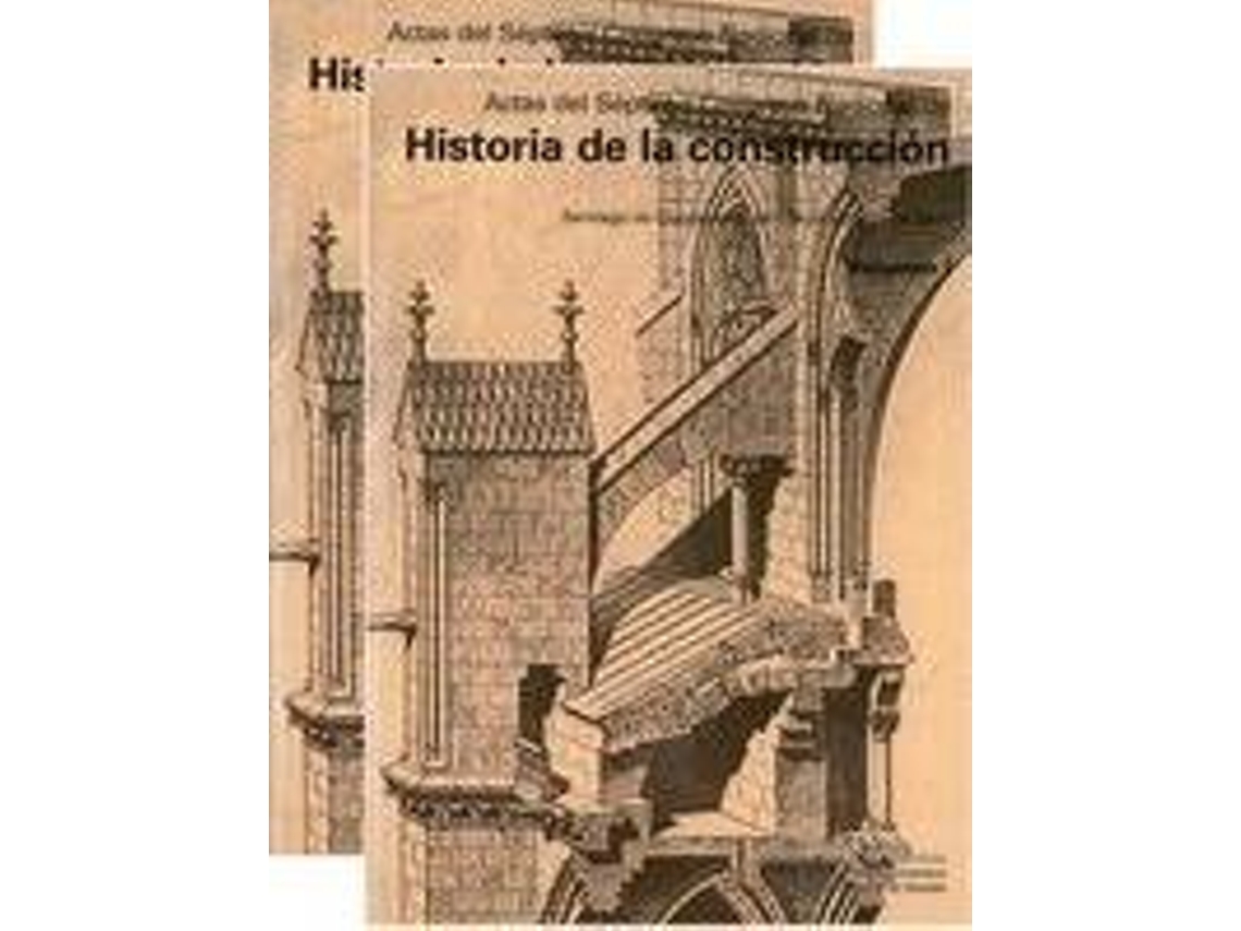 Livro Actas Del Saeptimo Congreso Nacional De Historia De La Construcciaon de Huerta Santiago (Espanhol)