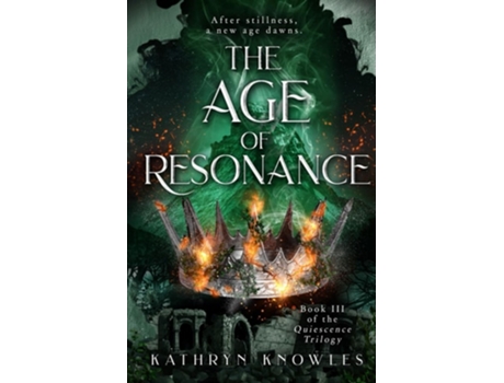 Livro The Age Of Resonance De Kathryn Knowles (inglês)