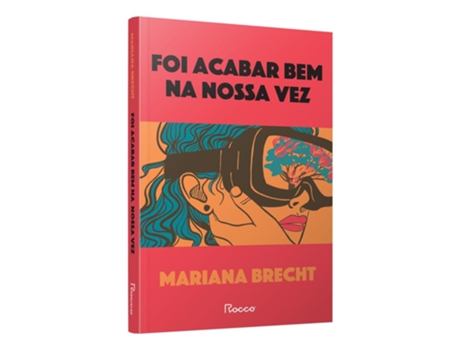 Livro Foi Acabar Bem Na Nossa Vez - Rocco De Diversos (português Do Brasil)