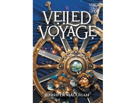 Livro Veiled Voyage an action adventure fantasy romance de Jennifer Maughan (Inglês - Capa Dura)