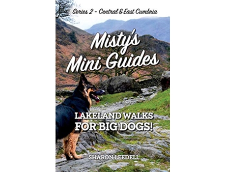 Livro Mistys Mini Guides Lakeland Walks for Big Dogs 2 Central East Cumbria de Sharon Leedell (Inglês)