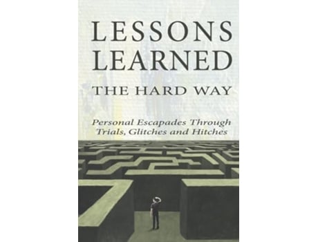 Livro Lessons Learned the Hard Way de Betsy Chasse (Inglês)