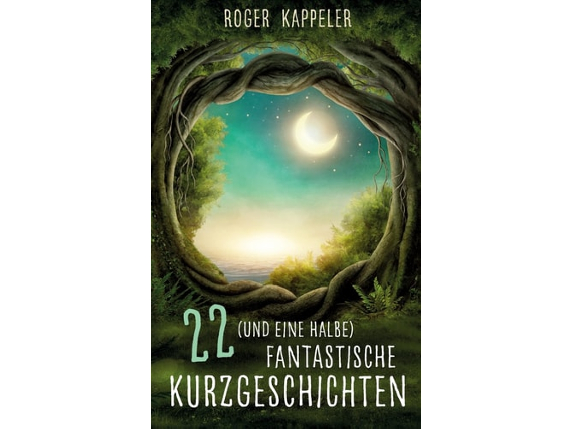 Livro 22 Fantastische Kurzgeschichten De Roger Kappeler (alemão)