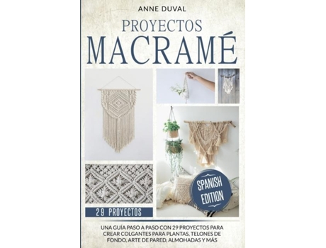 Livro Proyectos Macramé De Anne Duval (inglês)