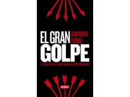 Livro El Gran Golpe de Joan Maria Thomas (Espanhol)