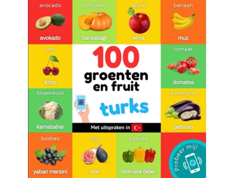 Livro 100 Groenten En Fruit In Turks De Yukismart (holandês)