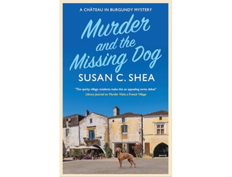 Livro Murder and The Missing Dog de Susan C Shea (Inglês - Capa Dura)