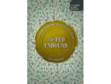 Livro Fed Unbound de Lev Menand (Inglês)