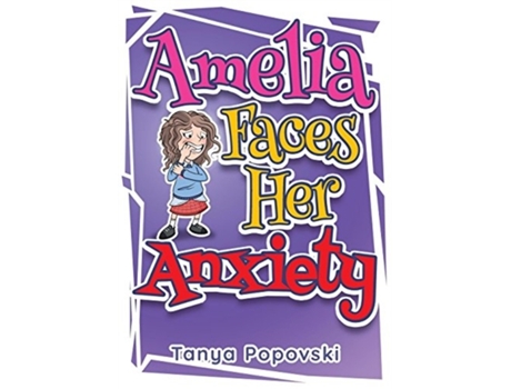 Livro Amelia Faces Her Anxiety (01) (Deepening Understanding) Popovski Tanya (Inglês)