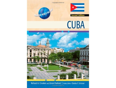 Livro CUBA, 2ND EDITION de Richard A Crooker e Zoran Pavlovic (Inglês - Capa Dura)