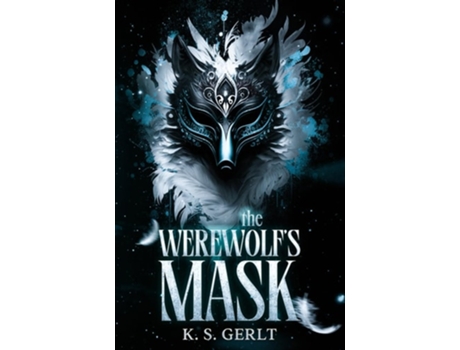 Livro The Werewolfs Mask de K S Gerlt (Inglês)