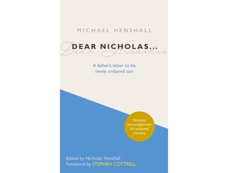 Livro Dear Nicholas... A Fathers Letter To His Newly Ordained Son De Michael Henshall (inglês)