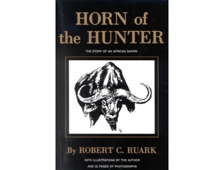 Livro Horn of the Hunter de Robert Ruark (Inglês)