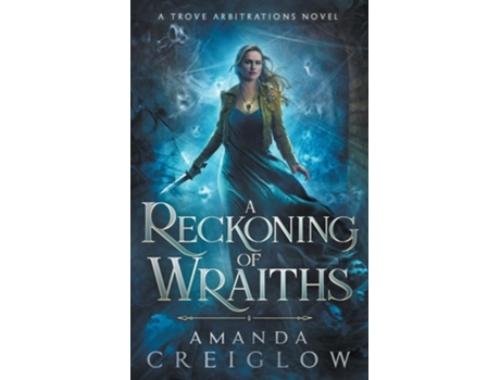 Livro A Reckoning of Wraiths de Amanda Creiglow (Inglês)