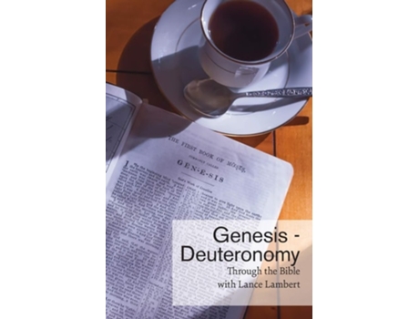 Livro Through The Bible With Lance Lambert Genesis - Deuteronomy De Lance Lambert (inglês)