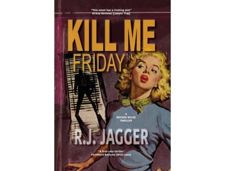 Livro Kill Me Friday De Rj Jagger (inglês)