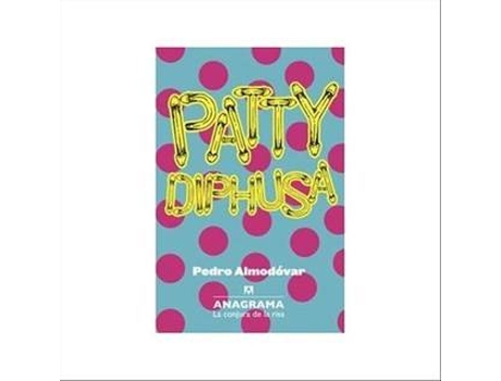 Livro Patty Diphusa de Pedro Almodóvar