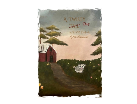 Livro A Twisty Tale De Dm Culp (inglês)