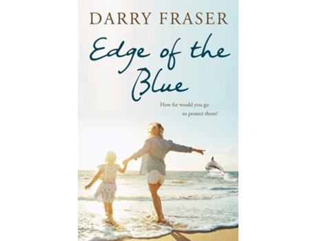 Livro Edge Of The Blue De Darry Fraser (inglês)