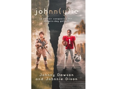 Livro johnnie A Memoir of Conquering the Modern-Day Goliath de Johnny Dawson e Johnnie Dixon (Inglês - Capa Dura)