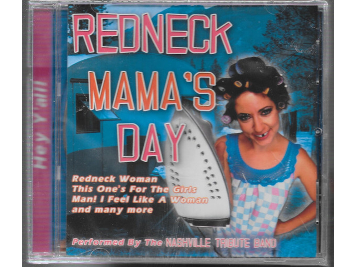 CD The Nashville Tribute Band  - Redneck Mama's Day