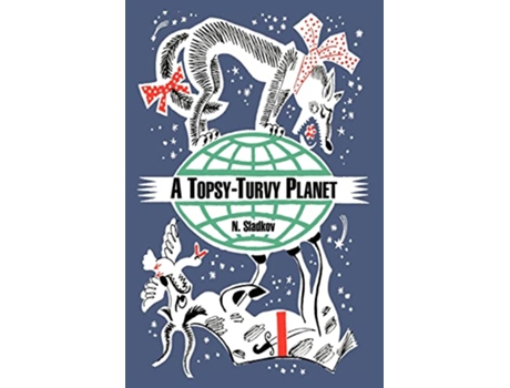 Livro TopsyTurvy Planet A de N Sladkov (Inglês)