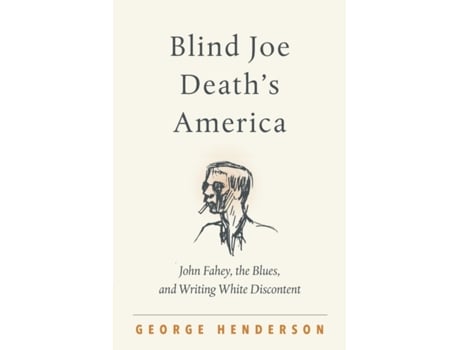 Livro blind joe death's america de george henderson (inglês)