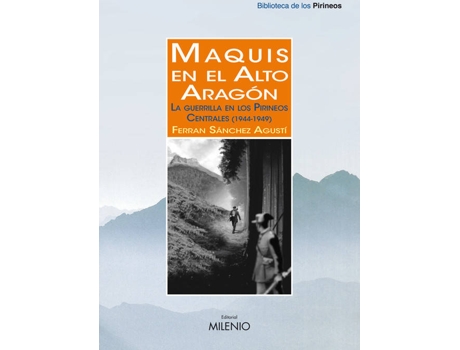 Livro Maquis En El Alto Aragón de Ferran Sanchez-Agusti
