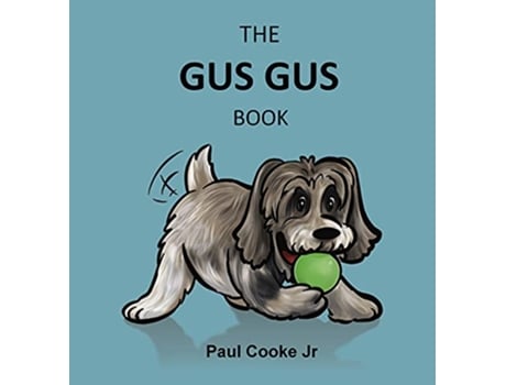 Livro The Gus Gus Book de Paul Cooke (Inglês)
