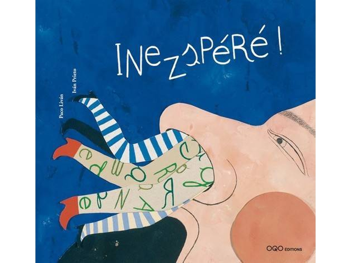 Livro Inezspéré ! de Paco Liván (Espanhol - Capa Dura)