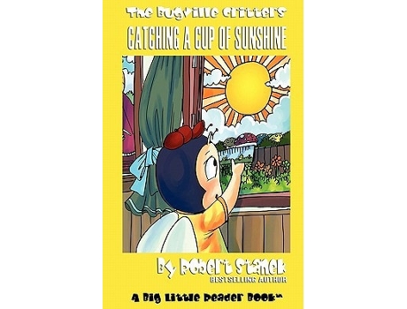 Livro Catching A Cup Of Sunshine De Robert Stanek (inglês)