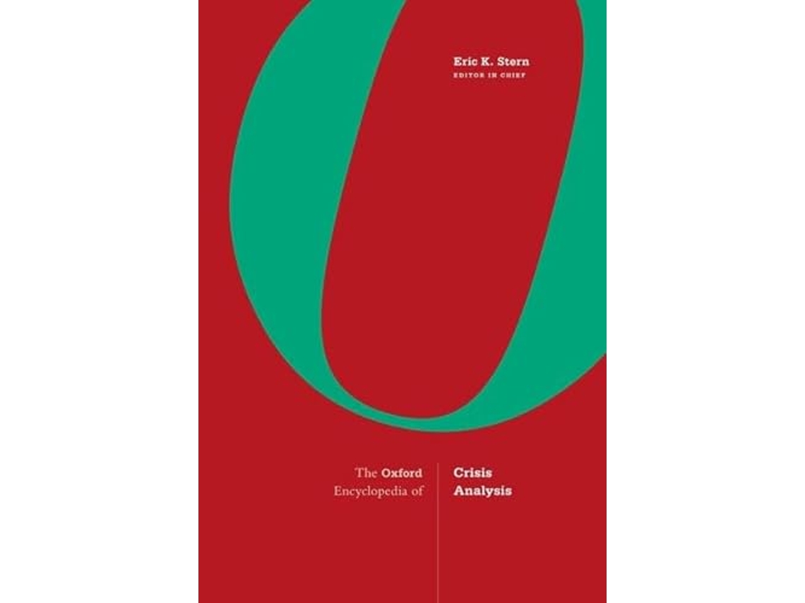 Livro Oxford Encyclopedia of Crisis Analysis de Eric K Stern (Inglês - Capa Dura)