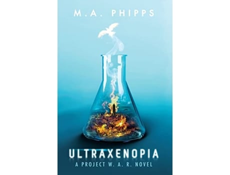 Livro Ultraxenopia A Dark Dystopian Thriller Project WAR de MA Phipps (Inglês)