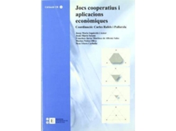 Livro Jocs Cooperatius I Aplicacions Econòmiques de Carles Pallarola (Espanhol)