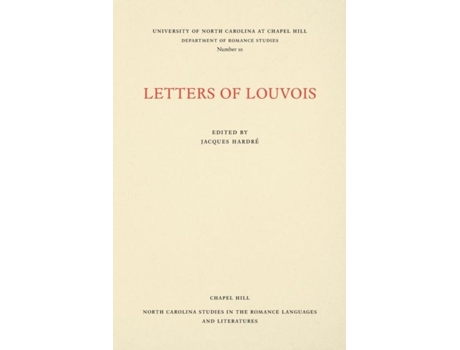 Livro Letters Of Louvois, Selected From The Years 1681-1684 De Jacques Hardré (inglês)