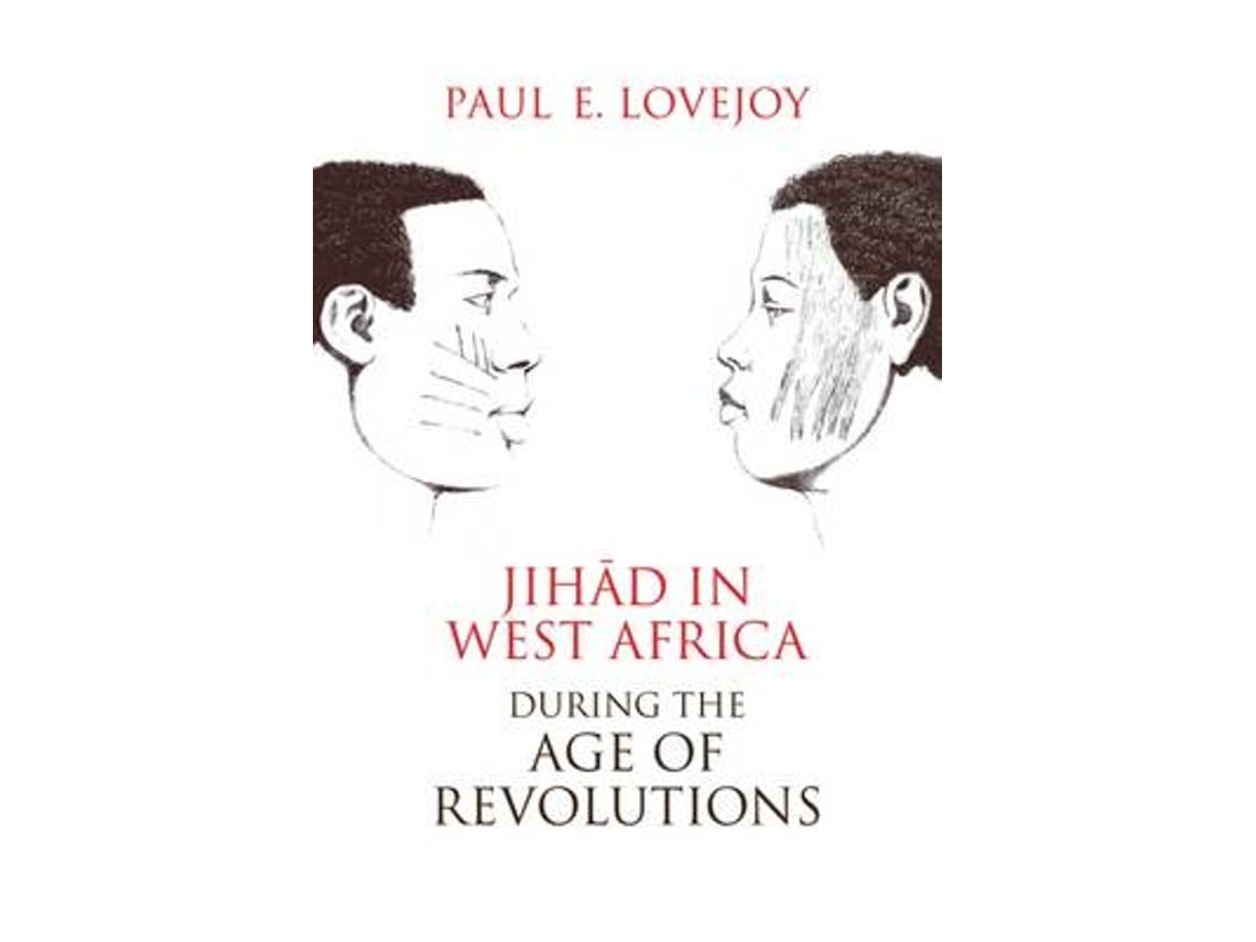 Livro Jihad in West Africa during the Age of Revolutions de Paul Lovejoy e Paul E Lovejoy (Inglês)