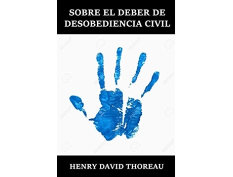 Livro Sobre El Deber De Desobediencia Civil The Duty Of Civil Disobedience, Spanish Dition De Henry David Thoreau (espanhol)