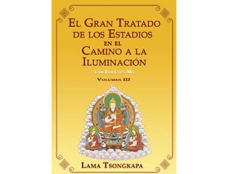 Livro El Gran Tratado De Los Estadios Camino A Iluminación de Lama Tsongkapa (Espanhol)