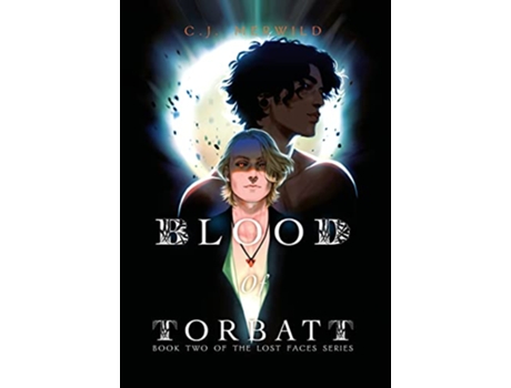 Livro Blood of Torbatt The Lost Faces de C J Merwild (Inglês)