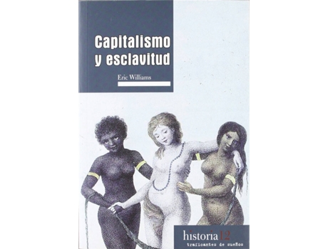 Livro Capitalismo Y Esclavitud de Eric Williams (Espanhol)