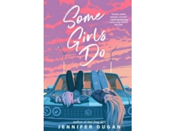 Livro Some Girls Do de Jennifer Dugan (Inglês)